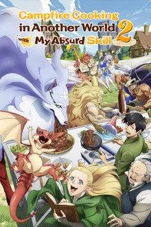 Campfire Cooking in Another World with My Absurd Skill Season 2