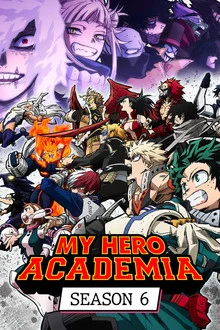 My Hero Academia Season 6