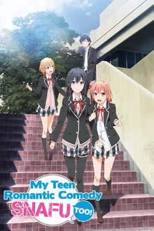 My Teen Romantic Comedy SNAFU Season 2